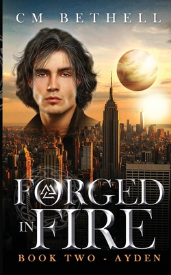 Forged In Fire Book Two - Ayden