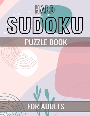 Hard Sudoku Puzzle Book for Adults: 200 Very Hard Sudokus for Advanced Players 200 Large Print sudoku Puzzle to Improve Your Memory & Prevent Neurolog (Large Print Edition)
