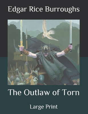 The Outlaw of Torn: Large Print