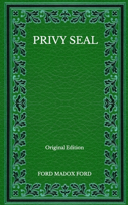 Privy Seal - Original Edition