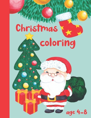 Christmas coloring age 4-8: / gift idea / dinosaur/ animal/ Santa