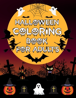 Halloween Coloring Book For Adults: Creative Haven Halloween Coloring Book