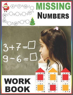 Missing Numbers Workbook: Big Book of Preschool Math Practice Problems Addition and Subtraction Workbook For Toddlers Ages 2-8: Number Tracing P