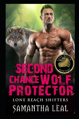 Second Chance Wolf Protector