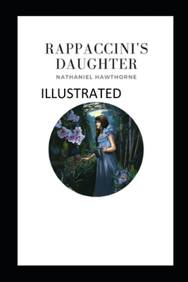 Rappaccini's Daughter Illustrated