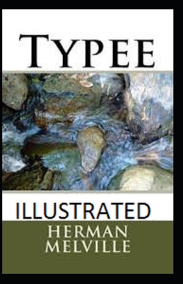Typee Illustrated