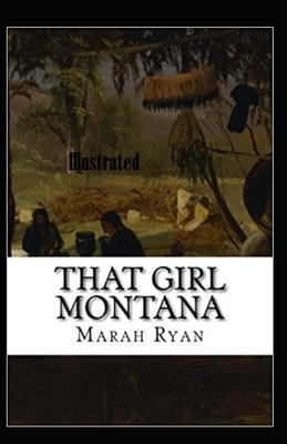 That Girl Montana Illustrated