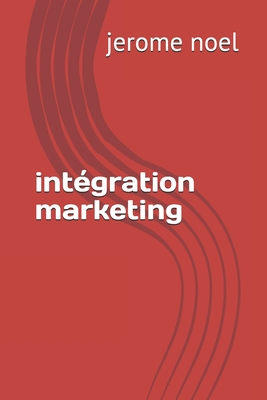 intégration marketing