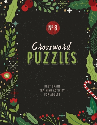 Crossword Puzzles: Best Brain Training Activity For Adults (Volume 8)