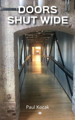 Doors Shut Wide: a nano-novel of flash fiction