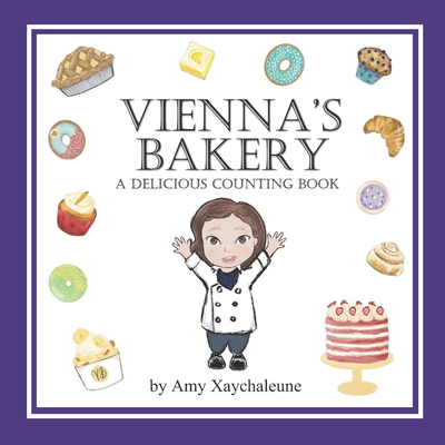 Vienna's Bakery: A Delicious Counting Book