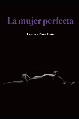 La mujer perfecta