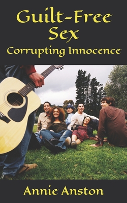 Guilt-Free Sex: Corrupting Innocence