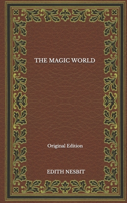 The Magic World - Original Edition