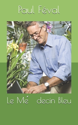 Le Médecin Bleu