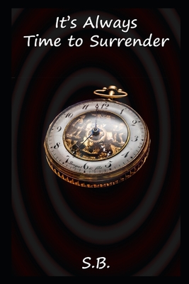 It's Always Time to Surrender