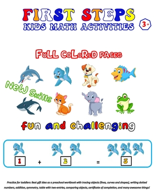 First steps KIDS MATH ACTIVITIES: Practice for toddlers: Best gift as a preschool workbook with tracing objects (lines, curves and shapes), writing do