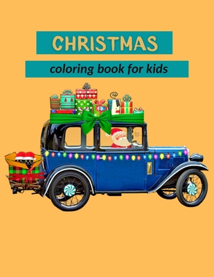 Christmas Coloring Book for Kids: Amazing Christmas Coloring Book for Kids With 100 Pages Interior