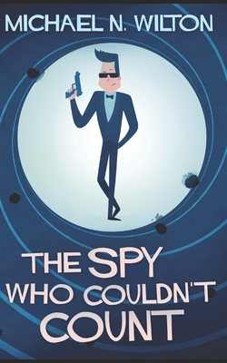 The Spy Who Couldn't Count: Trade Edition