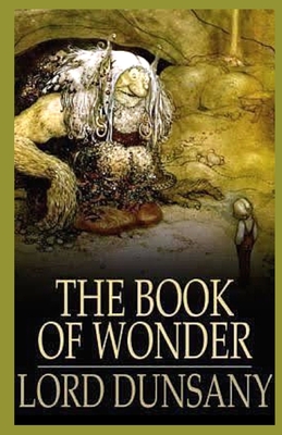 The Book of Wonder Illustrated