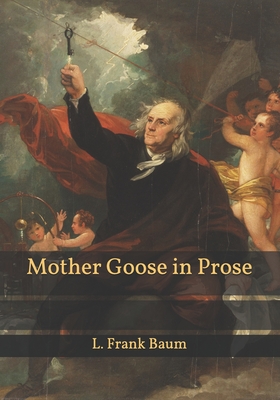 Mother Goose in Prose
