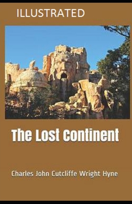 The Lost Continent Illustrated