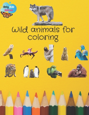 Wild Animals for Coloring: about 50 animals in their wilderness. You'll find sharks, cheetah, frogs, giraffes, hippos, crocodiles, and more.
