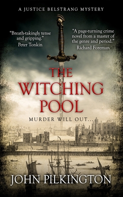 The Witching Pool: A Justice Belstrang Mystery