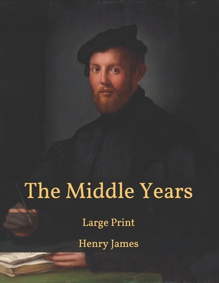 The Middle Years: Large Print
