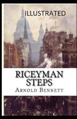 Riceyman Steps Illustrated