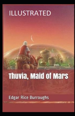 Thuvia, Maid of Mars Illustrated