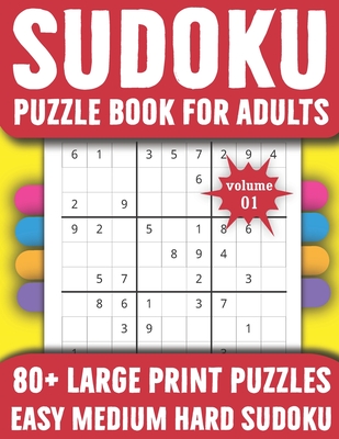 Sudoku Puzzle Book For Adults: Perfect Entertaining and Fun Puzzles Book for All To Enjoy Mix Sudoku Puzzles With Solution (Large Print Edition)