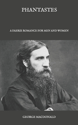 Phantastes: A Faerie Romance for Men and Women