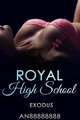 Royal High School: Exodus