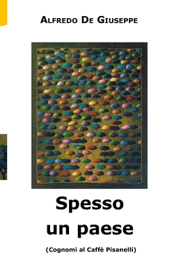 Spesso un paese: Cognomi al Caffè Pisanelli