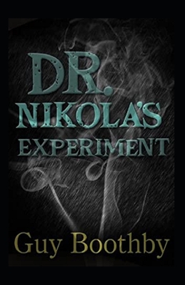 Dr. Nikola's Experiment Illustrated