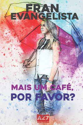 Mais Café, Por Favor?
