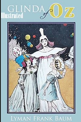 Glinda of Oz Illustrated