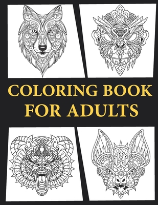 Coloring Book For Adults: animals coloring book for adults with hours of fun time. challenging Mandala patterns to test your patience. a gift id
