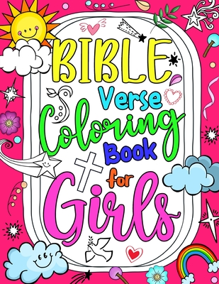 Bible Verse Coloring Book for Girls: 50 Fun Color Activity Pages of Motivational Scriptures for Girls