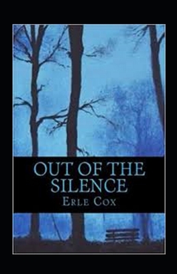 Out of the Silence Annotated