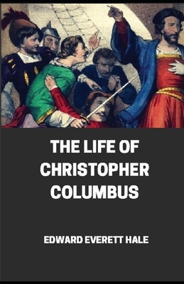The Life of Christopher Columbus illustrated