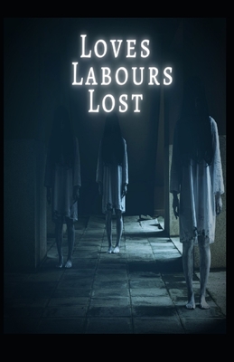 Loves Labours Lost Illustrated