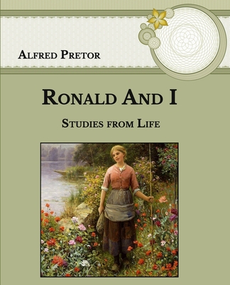 Ronald And I: Studies from Life- Large Print