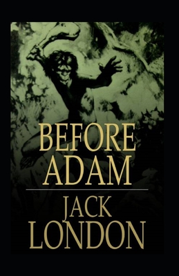 Before Adam Illustrated