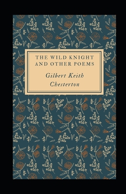 The Wild Knight and Other Poems Illustrated