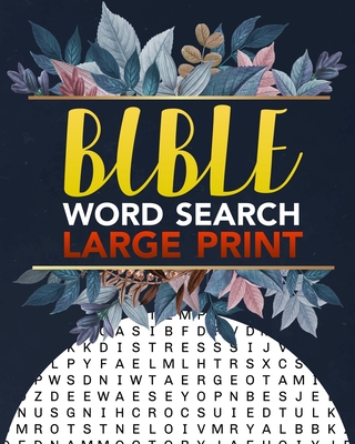 Bible Word Search large Print: 100 Bible Word Search Puzzle Book For Adults Large Print: Brain Games Bible Word Search Large Print: Bible Word Search (Large Print Edition)