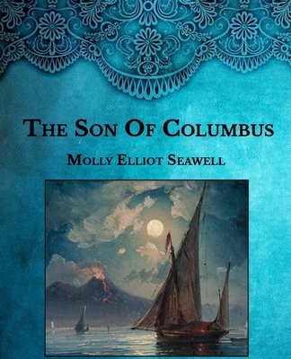 The Son Of Columbus: Large Print