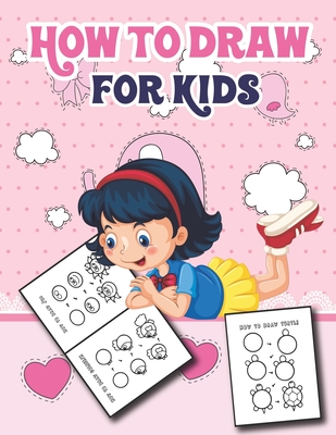 How to Draw for Kids: Easy and Fun Step-by-Step Drawing Guide for Kids