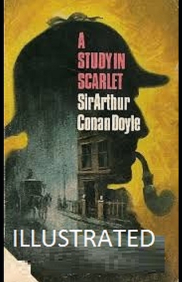 A Study in Scarlet Illustrated